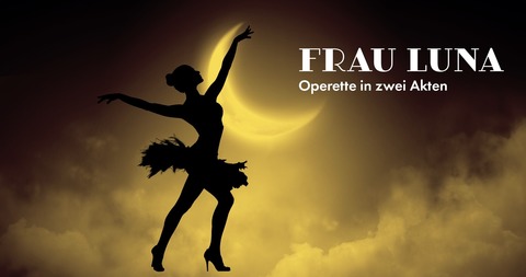 Frau Luna - Frankenfestspiele R�ttingen - R�ttingen - 15.08.2026 20:30