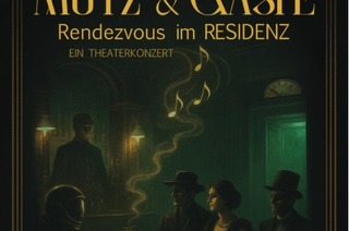 Mutz & G�ste - Rendezvous im Residenz
