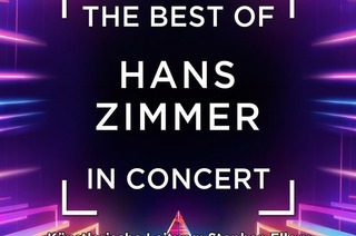The Best of Hans Zimmer in Concert, 23.02.2026