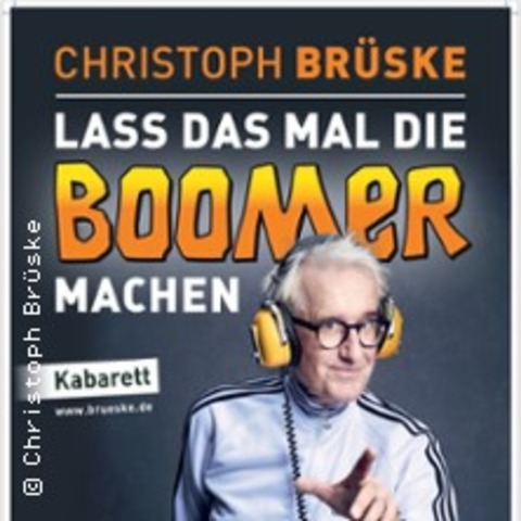 Christoph Br�ske - Lass das mal die Boomer machen - BONN - 30.04.2026 20:00
