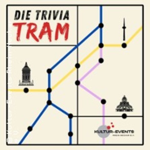 Die Trivia Tram - Mannheim - 17.10.2026 18:00