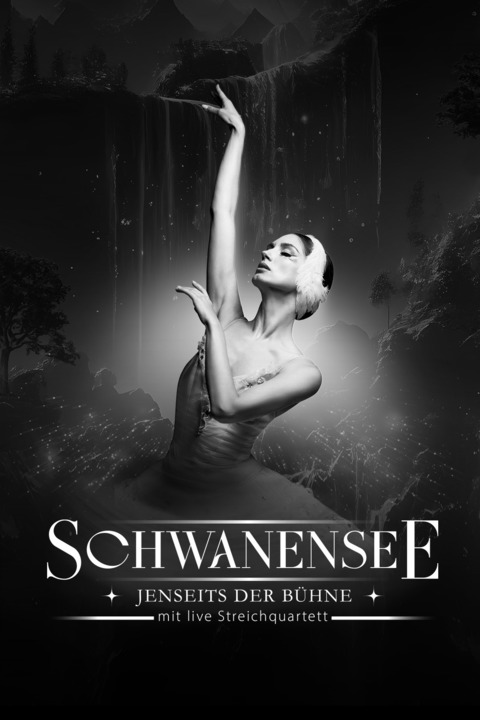 Schwanensee - jenseits der B�hne. Mit Streichquartett - Grand Classic Ballet - Wernigerode - 13.05.2026 20:00