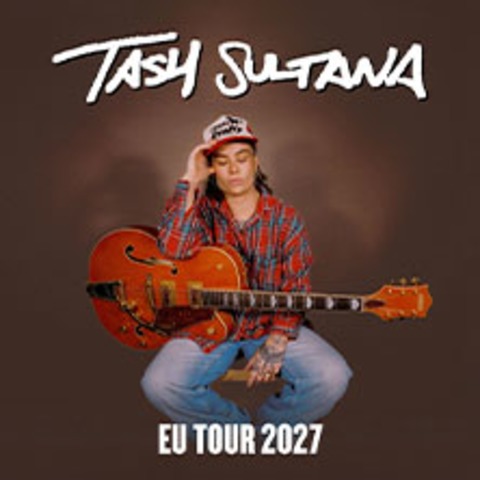 Tash Sultana - WIEN - 23.03.2027 19:00