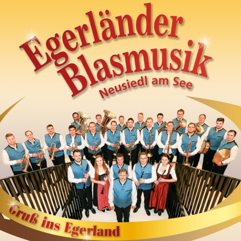 Galakonzert der Egerl�nder Blasmusik Neusiedl am See - 100 Jahre Ernst Mosch - �BLARN - 08.11.2026 17:00