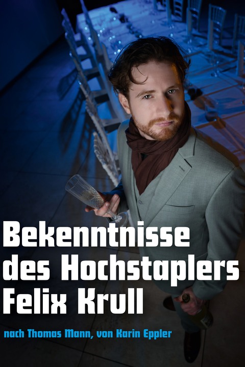 Bekenntnisse des Hochstaplers Felix Krull - Castrop-Rauxel - 16.05.2026 20:00