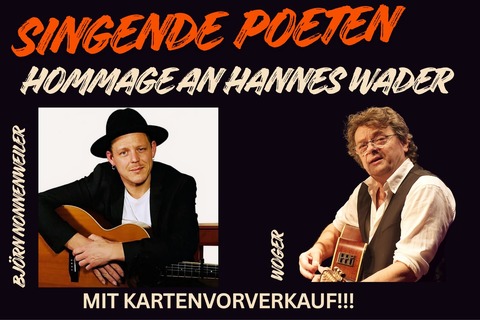 Die singenden Poeten: Woger und Bj�rn Nonnenweiler - Teningen - 20.06.2026 19:30