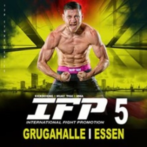 IFP Fight Series #5 - Essen - 23.05.2026 13:00