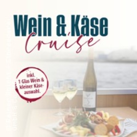 Wein & K�se Cruise - HAMBURG - 03.07.2026 18:00