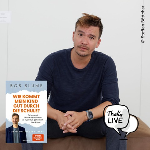 Bob Blume - „Wie kommt mein Kind gut durch die Schule?“ - Stuttgart - 01.04.2026 20:00