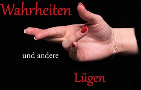 „Wahrheiten und andere L�gen“ - Weil am Rhein - 15.05.2026 20:15