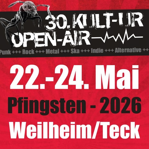 30. Kult-Ur Open-Air 2026 - 3-Tage-Festival-Ticket mit Camping - Weilheim an der Teck - 22.05.2026 19:45