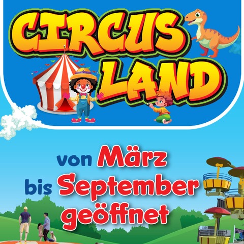 Circus-Land 2026 - der gro�e Familienspa� in Einbeck-Volksen - Einbeck-Volksen - 19.08.2026 11:00
