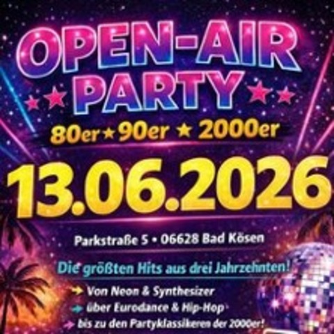 Open Air - 80er, 90er, 2000er Party - BAD K�SEN - 13.06.2026 20:00