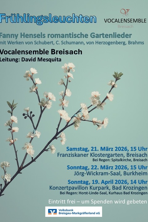 "Fr�hlingsleuchten": Fanny Hensels romantische Gartenlieder mit Werken von Schubert, C. Schumann, von Herzogenberg, Brahms - Breisach - 21.03.2026 15:00