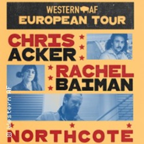 WESTERN AF presents Chris Acker x Rachel Baiman x Northcote - HAMBURG - 08.05.2026 20:30