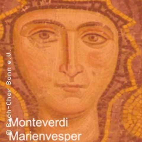 Bach-Chor Bonn - Musica Mundi - Canticus Nova - Monteverdi - Marienvesper - BONN - 31.05.2026 19:00