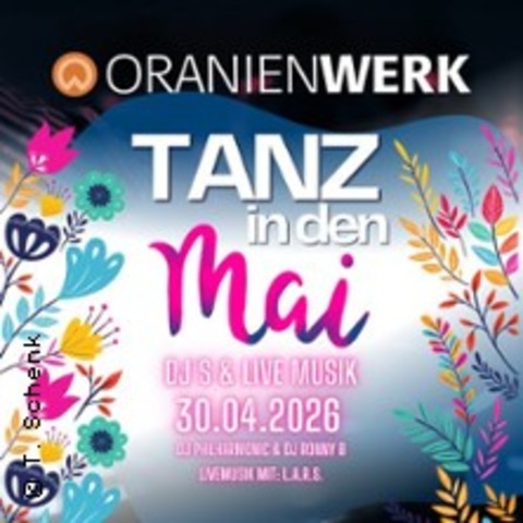 Tanz in den Mai - ORANIENBURG - 30.04.2026 20:00