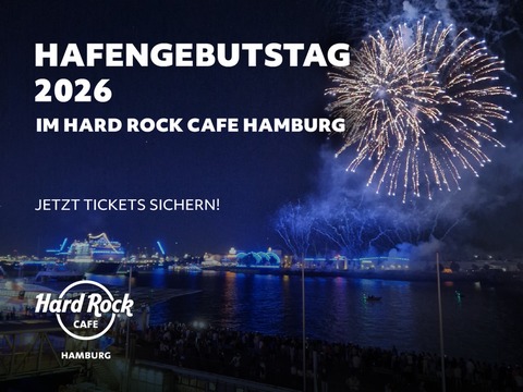 Hard Rock Cafe Hamburg - Elbe in Concert/Hafengeburtstag von der Dachterrasse genie�en - HAMBURG - 08.05.2026 19:00