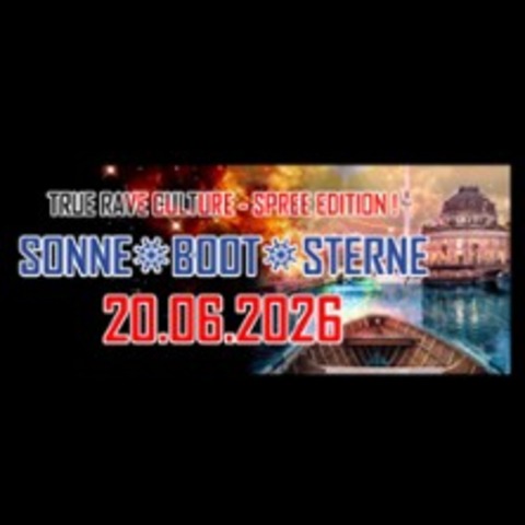 Sonne + Boot + Sterne 2026 - BERLIN - 20.06.2026 17:00
