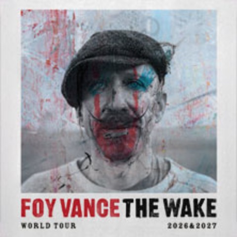 Foy Vance - The Wake World Tour - Hamburg - 12.09.2026 19:20