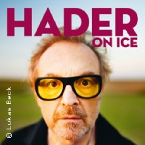 Josef Hader - Hader on Ice - ST. P�LTEN - 30.04.2026 19:30