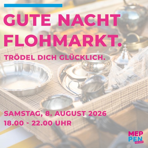 Gute Nacht Flohmarkt 2026 - Tr�del dich gl�cklich. - Meppen - 08.08.2026 18:00