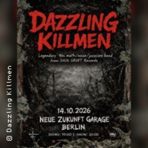 Dazzling Killmen (US) - BERLIN FRIEDRICHSHAIN - 14.10.2026 20:00