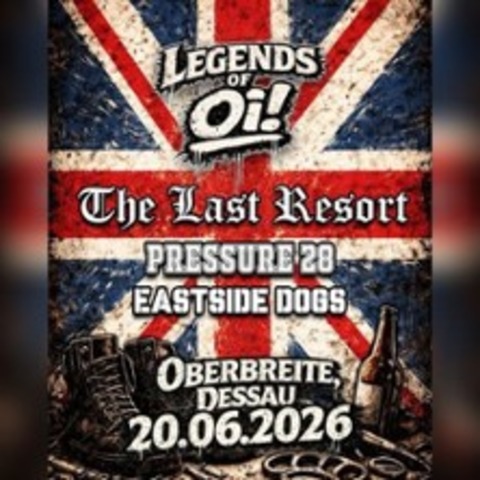 Legends of Oi! - DESSAU - 20.06.2026 19:00
