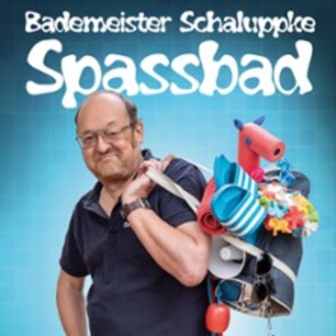 Bademeister Schaluppke - SPASSbad - SELB - 03.10.2026 19:30
