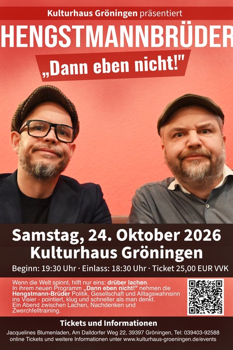 Kabarett mit den HengstmannBr�dern - Dann eben nicht! - Gr�ningen - 24.10.2026 19:30