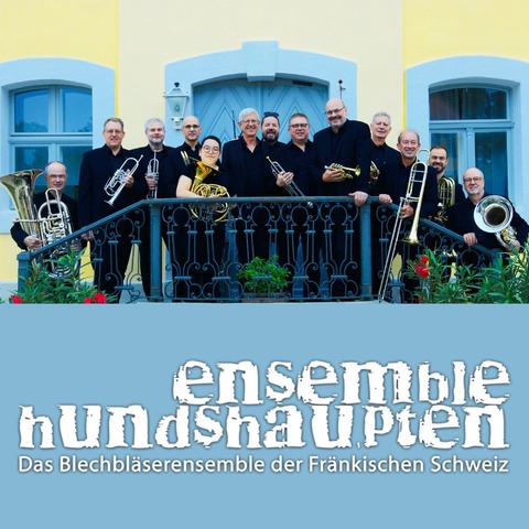 ensemble hundshaupten: „Fest der Klangfarben - Blechbl�sersounds von Bach bis Bigband“ - Forchheim - 19.07.2026 19:00