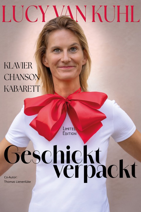 Lucy van Kuhl - Geschickt verpackt - Br�hl - 18.02.2027 20:00