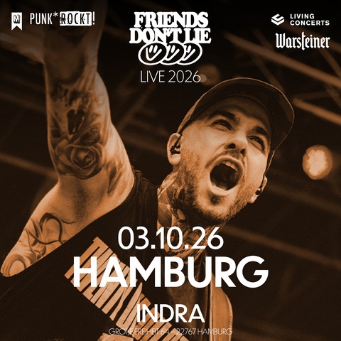 FRIENDS DON'T LIE - Zenit der DramaTOURgie - Hamburg - 03.10.2026 20:00