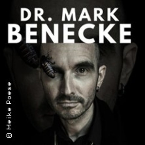 Dr. Mark Benecke - Mord im Museum - BAUNATAL/KASSEL - 03.03.2027 19:30