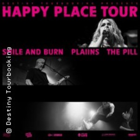 Smile and Burn + PLAIINS + The Pill - Happy Place Tour - Berlin - 05.12.2026 20:00