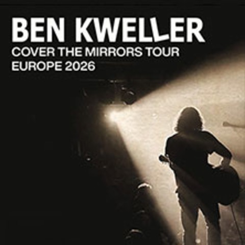 Ben Kweller - Cover The Mirrors Tour 2026 - BERLIN - 27.05.2026 20:00