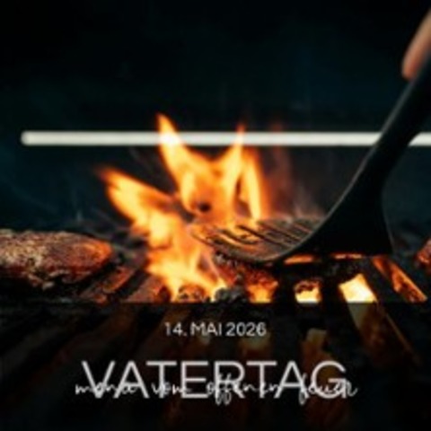 Vatertag: Gegrilltes & Bier vom Fass - Karlsruhe - 14.05.2026 12:00