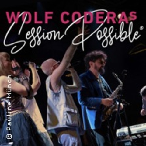 Wolf Coderas Session Possible - SCHNEVERDINGEN - 05.06.2026 20:00
