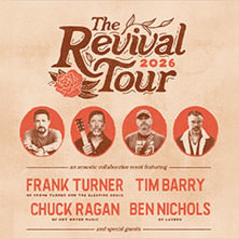 Chuck Ragan, Frank Turner, Tim Barry & Ben Nichols - The Revival Tour - M�NCHEN - 02.12.2026 20:00