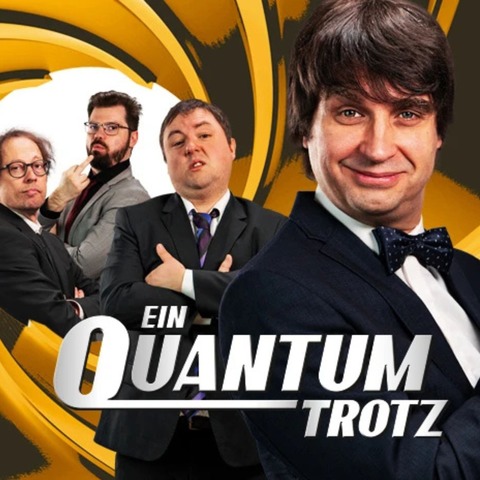 Ein Quantum Trotz - Gro�r�hrsdorf - 17.09.2026 19:30