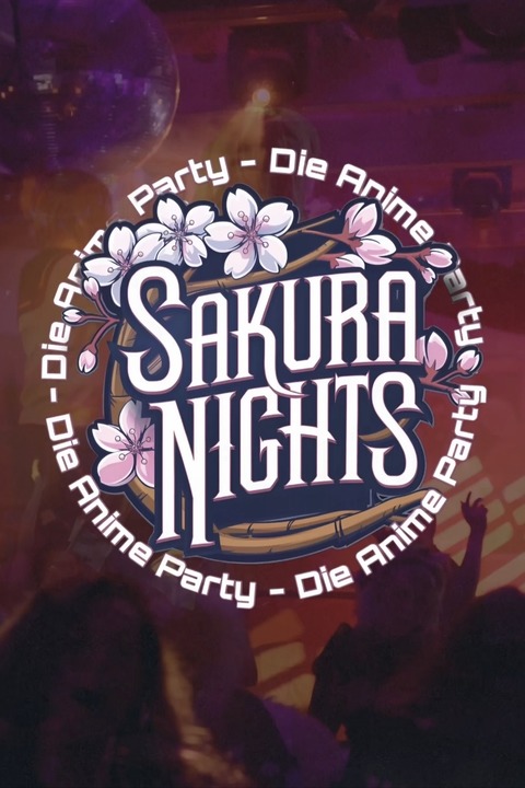 Sakura Nights Vol.3 - Magdeburg - 16.05.2026 21:00