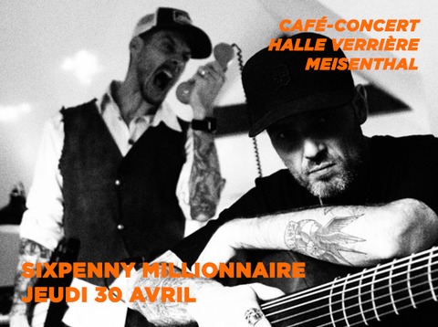 Sixpenny Millionnaire - Caf� Concert - Meisenthal - 30.04.2026 20:00