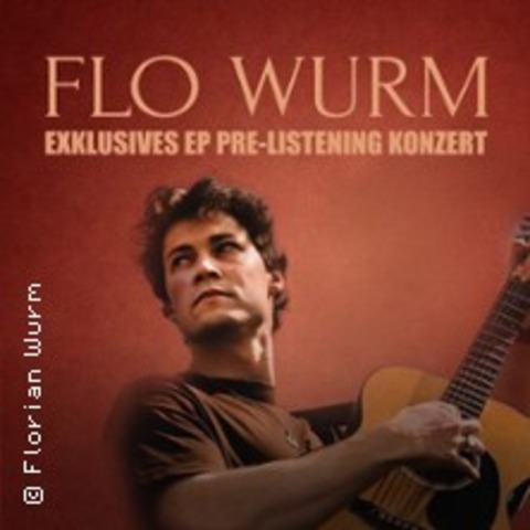 Flo Wurm - EP Release Konzert - K�LN - 04.06.2026 18:30