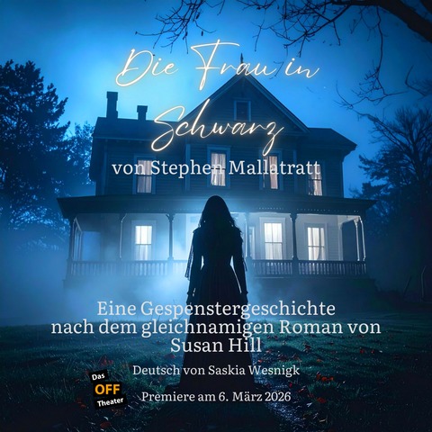 Die Frau in Schwarz | Gespenstergeschichte - Salzburg - 24.04.2026 19:30