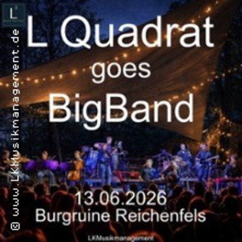 LQuadrat goes BigBand - HOHENLEUBEN - 13.06.2026 20:00