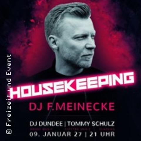 Housekeeping - DJ F. Meinecke im Capitol - HALLE - 09.01.2027 21:00