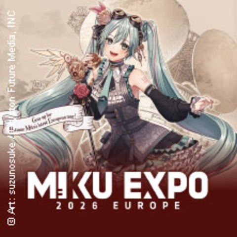 Hatsune Miku - Miku Expo 2026 Europe - D�SSELDORF - 20.11.2026 20:00