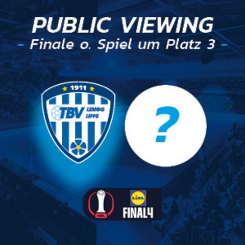 Public Viewing: Lidl Final4 2026 - Lemgo - 19.04.2026 00:00