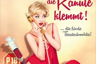 Herr Doktor, die Kan�le klemmt! - Die frivolste Kom�die des Jahres - P18!