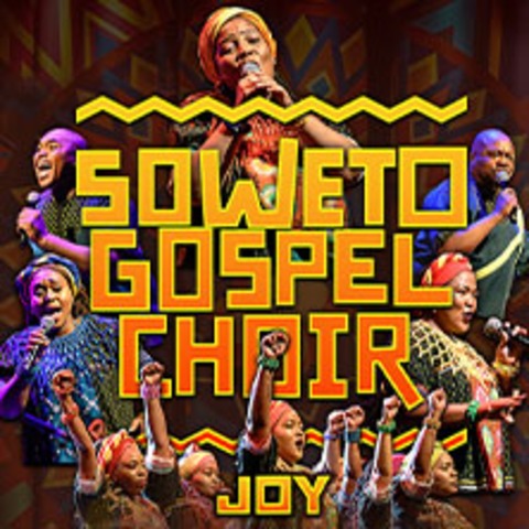 Soweto Gospel Choir - JOY! (Zulu: Injabulo) - Leipzig - 01.11.2026 20:00